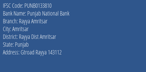 Punjab National Bank Rayya Amritsar Branch Rayya Dist Amritsar IFSC Code PUNB0133810