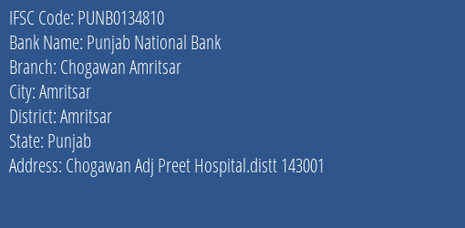 Punjab National Bank Chogawan Amritsar Branch Amritsar IFSC Code PUNB0134810