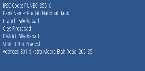 Punjab National Bank Sikohabad Branch, Branch Code 135010 & IFSC Code Punb0135010