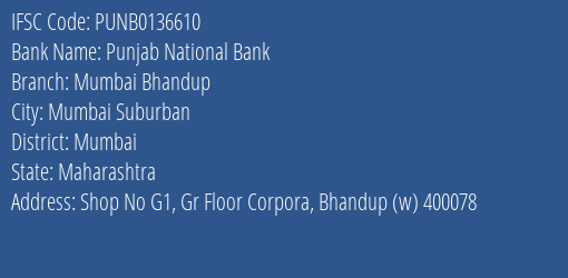 Punjab National Bank Mumbai Bhandup Branch, Branch Code 136610 & IFSC Code PUNB0136610