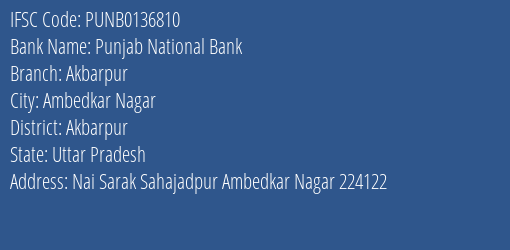 Punjab National Bank Akbarpur Branch Akbarpur IFSC Code PUNB0136810