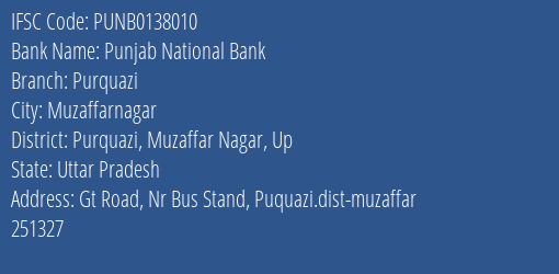 Punjab National Bank Purquazi Branch Purquazi Muzaffar Nagar Up IFSC Code PUNB0138010