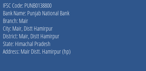 Punjab National Bank Mair Branch, Branch Code 138800 & IFSC Code PUNB0138800