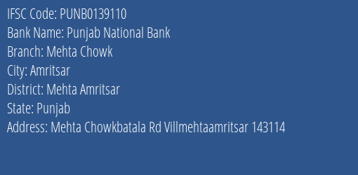 Punjab National Bank Mehta Chowk Branch, Branch Code 139110 & IFSC Code PUNB0139110
