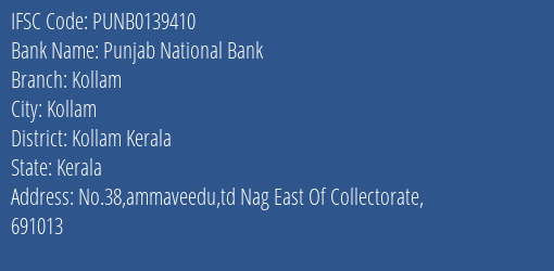 Punjab National Bank Kollam Branch Kollam Kerala IFSC Code PUNB0139410