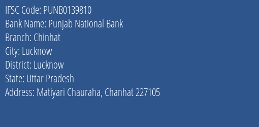 Punjab National Bank Chinhat Branch Lucknow IFSC Code PUNB0139810