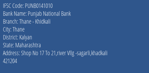 Punjab National Bank Thane Khidkali Branch, Branch Code 141010 & IFSC Code PUNB0141010
