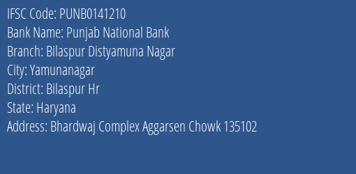 Punjab National Bank Bilaspur Distyamuna Nagar Branch, Branch Code 141210 & IFSC Code PUNB0141210
