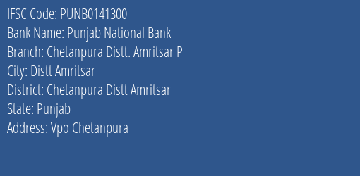 Punjab National Bank Chetanpura Distt. Amritsar P Branch IFSC Code