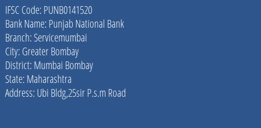 Punjab National Bank Servicemumbai Branch, Branch Code 141520 & IFSC Code PUNB0141520