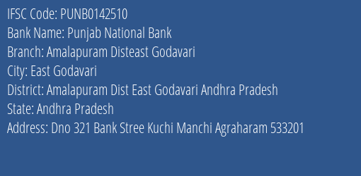 Punjab National Bank Amalapuram Disteast Godavari Branch, Branch Code 142510 & IFSC Code PUNB0142510
