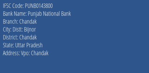 Punjab National Bank Chandak Branch, Branch Code 143800 & IFSC Code Punb0143800