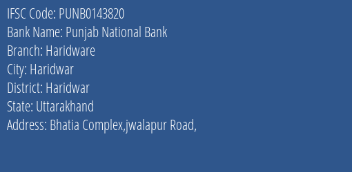 Punjab National Bank Haridware Branch Haridwar IFSC Code PUNB0143820