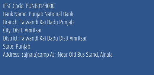 Punjab National Bank Talwandi Rai Dadu Punjab Branch IFSC Code