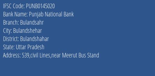 Punjab National Bank Bulandsahr Branch Bulandshahar IFSC Code PUNB0145020