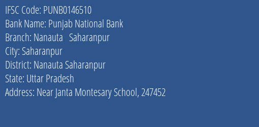 Punjab National Bank Nanauta Saharanpur Branch Nanauta Saharanpur IFSC Code PUNB0146510