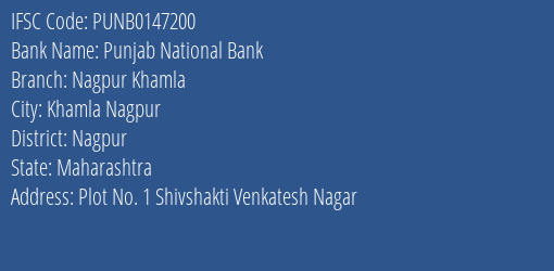 Punjab National Bank Nagpur Khamla Branch Nagpur IFSC Code PUNB0147200
