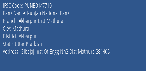 Punjab National Bank Akbarpur Dist Mathura Branch Akbarpur IFSC Code PUNB0147710