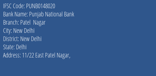 Punjab National Bank Patel Nagar Branch New Delhi IFSC Code PUNB0148020