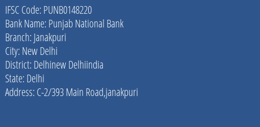 Punjab National Bank Janakpuri Branch, Branch Code 148220 & IFSC Code PUNB0148220