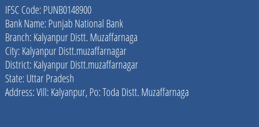 Punjab National Bank Kalyanpur Distt. Muzaffarnaga Branch Kalyanpur Distt.muzaffarnagar IFSC Code PUNB0148900