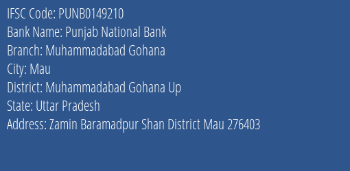 Punjab National Bank Muhammadabad Gohana Branch Muhammadabad Gohana Up IFSC Code PUNB0149210