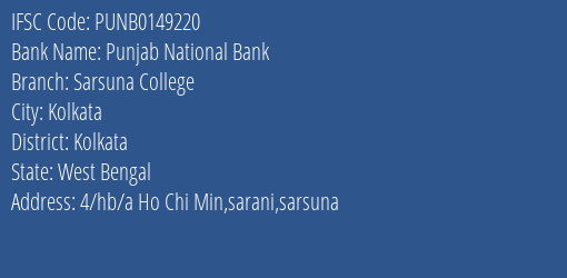 Punjab National Bank Sarsuna College Branch, Branch Code 149220 & IFSC Code PUNB0149220