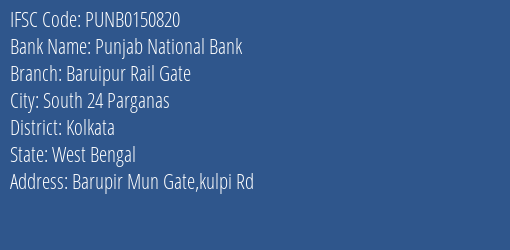 Punjab National Bank Baruipur Rail Gate Branch, Branch Code 150820 & IFSC Code PUNB0150820