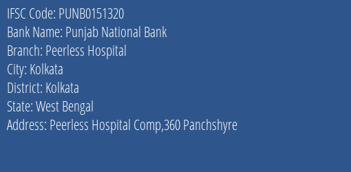 Punjab National Bank Peerless Hospital Branch Kolkata IFSC Code PUNB0151320