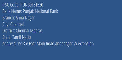 Punjab National Bank Anna Nagar Branch, Branch Code 151520 & IFSC Code PUNB0151520