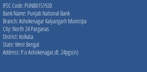 Punjab National Bank Ashokenagar Kalyangarh Municipa Branch, Branch Code 151920 & IFSC Code PUNB0151920