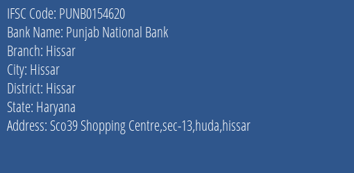 Punjab National Bank Hissar Branch, Branch Code 154620 & IFSC Code PUNB0154620