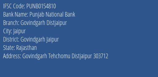 Punjab National Bank Govindgarh Distjaipur Branch IFSC Code