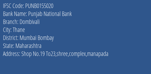 Punjab National Bank Dombivali Branch Mumbai Bombay IFSC Code PUNB0155020