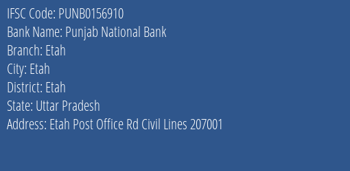 Punjab National Bank Etah Branch Etah IFSC Code PUNB0156910