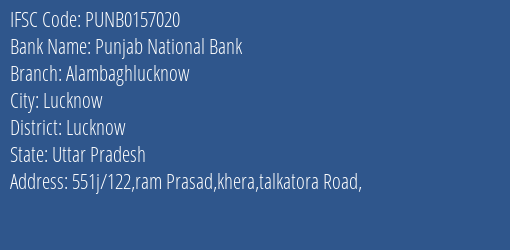 Punjab National Bank Alambaghlucknow Branch Lucknow IFSC Code PUNB0157020