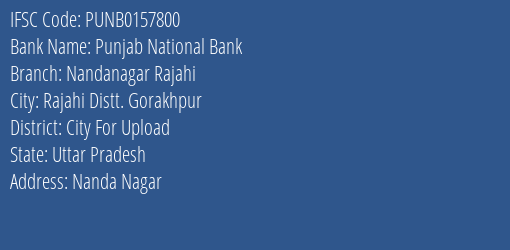 Punjab National Bank Nandanagar Rajahi Branch City For Upload IFSC Code PUNB0157800