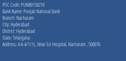 Punjab National Bank Nacharam Branch, Branch Code 158210 & IFSC Code PUNB0158210