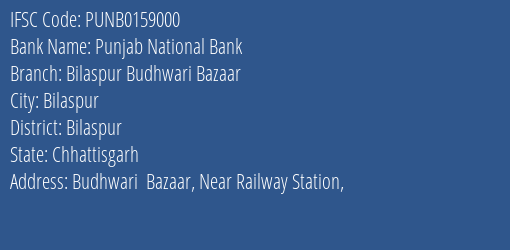 Punjab National Bank Bilaspur Budhwari Bazaar Branch Bilaspur IFSC Code PUNB0159000