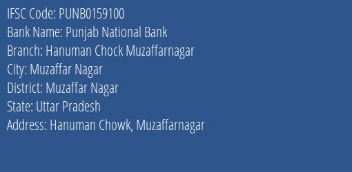Punjab National Bank Hanuman Chock Muzaffarnagar Branch Muzaffar Nagar IFSC Code PUNB0159100