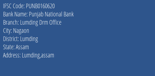 Punjab National Bank Lumding Drm Office Branch Lumding IFSC Code PUNB0160620