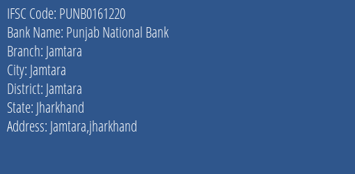 Punjab National Bank Jamtara Branch Jamtara IFSC Code PUNB0161220