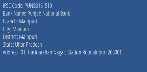 Punjab National Bank Mainpuri Branch, Branch Code 161510 & IFSC Code Punb0161510