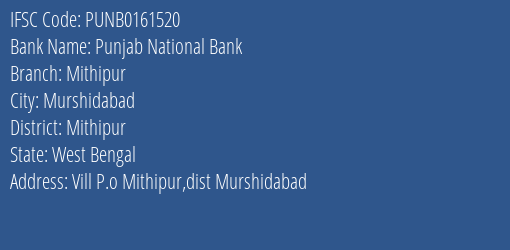 Punjab National Bank Mithipur Branch Mithipur IFSC Code PUNB0161520