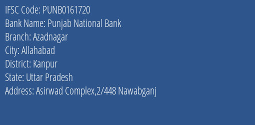 Punjab National Bank Azadnagar Branch Kanpur IFSC Code PUNB0161720