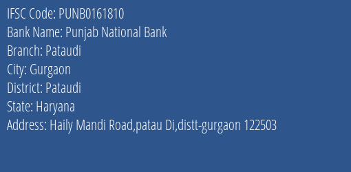 Punjab National Bank Pataudi Branch Pataudi IFSC Code PUNB0161810