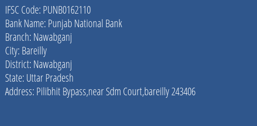 Punjab National Bank Nawabganj Branch, Branch Code 162110 & IFSC Code Punb0162110
