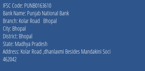 Punjab National Bank Kolar Road Bhopal Branch IFSC Code