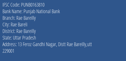 Punjab National Bank Rae Bareilly Branch Rae Bareilly IFSC Code PUNB0163810