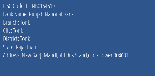Punjab National Bank Tonk Branch Tonk IFSC Code PUNB0164510